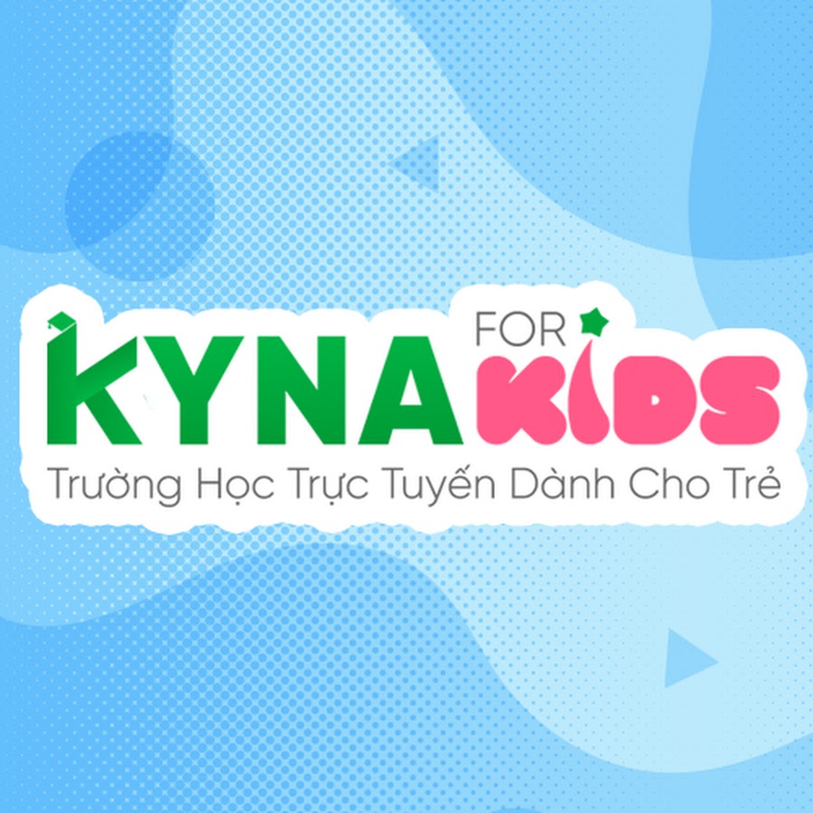 Kynaforkids – Trường học trực tuyến cho trẻ em